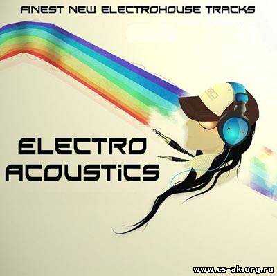 Скачать бесплатно музыку Electro Acoustics 2009